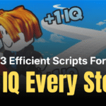 3 Efficient +1 IQ Every Step Scripts