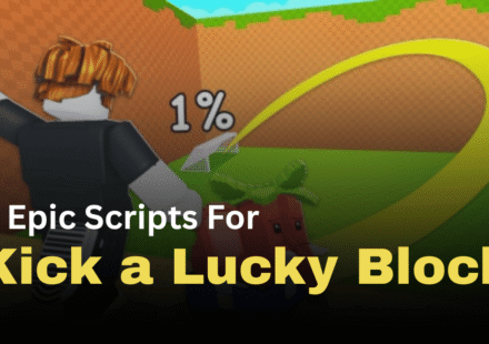 3 Epic Kick a Lucky Block Scripts