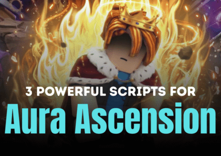 3 Powerful Aura Ascension Scripts