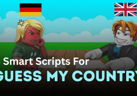 3 Smart Guess My Country Scripts