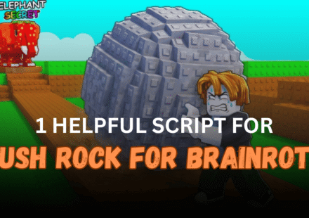 1 Helpful Push Rock for Brainrots Script