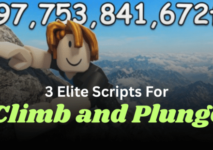 3 Elite Climb and Plunge Scripts