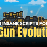 3 Insane +1 Gun Evolution Scripts
