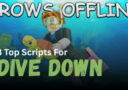 3 Top Dive Down Scripts