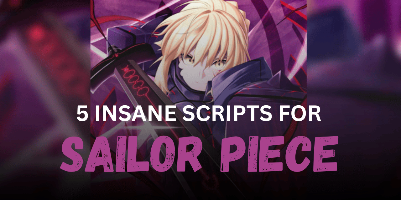 5 Insane Sailor Piece Scripts