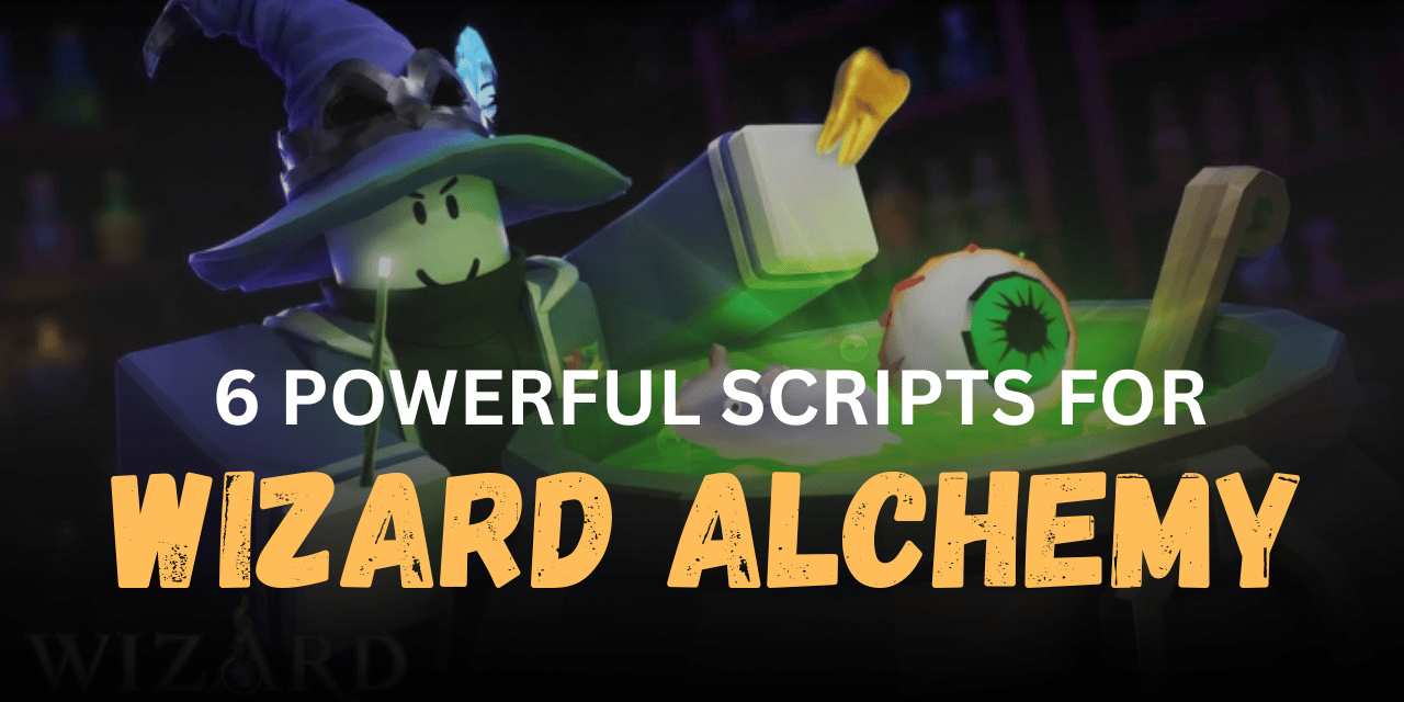 6 Powerful Wizard Alchemy Scripts