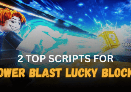 2 Top Power Blast Lucky Blocks Scripts
