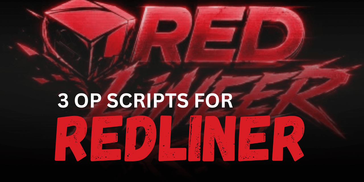 3 Op REDLINER Scripts