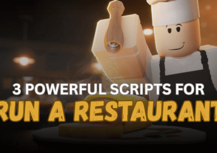 3 Powerful Run a Restaurant Scripts
