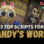 3 Top Dandy’s World Scripts
