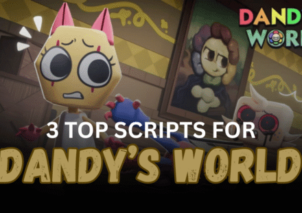 3 Top Dandy’s World Scripts