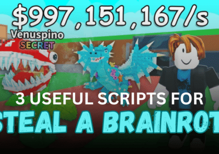 3 Useful Steal a Brainrot Scripts