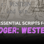 4 Essential bridger WESTERN Scripts