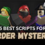 5 Best Murder Mystery 2 Scripts