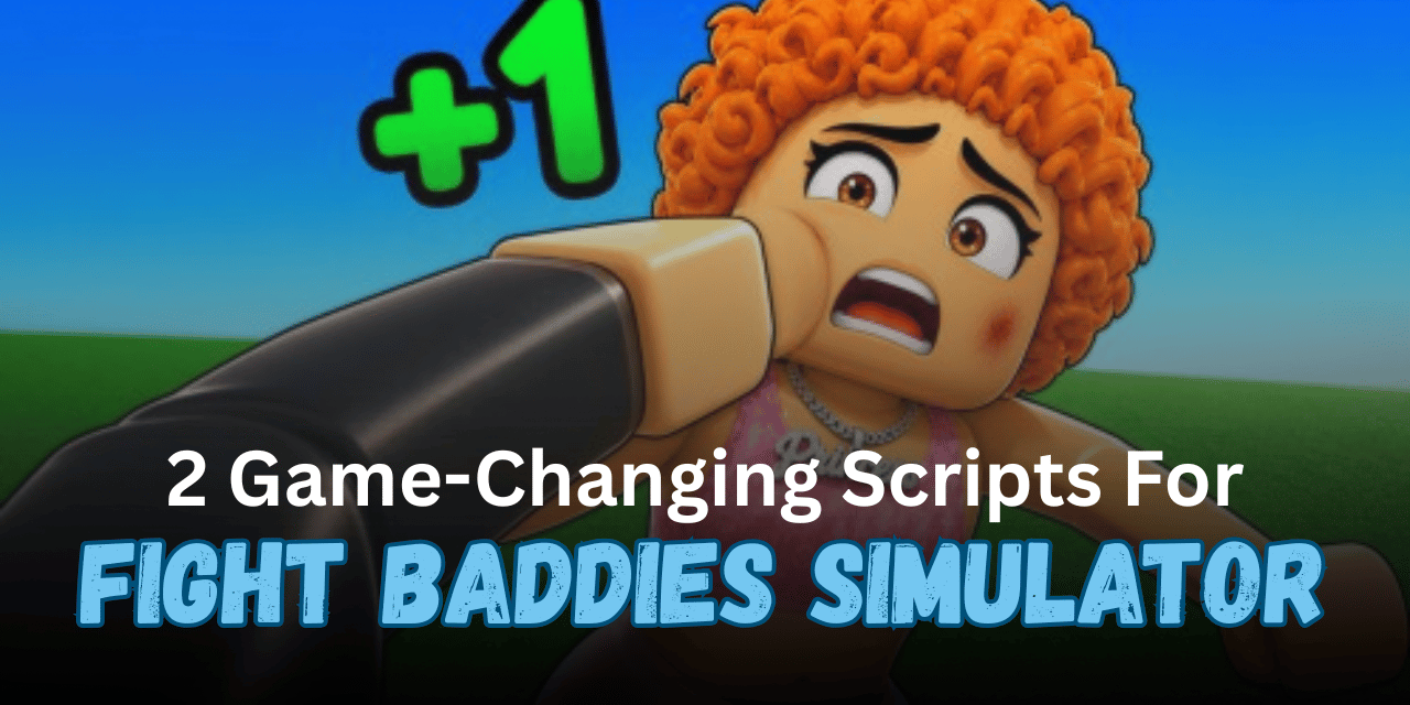 2 Game-Changing Fight Baddies Simulator Scripts – Infinite Wins, Power & Rebirths
