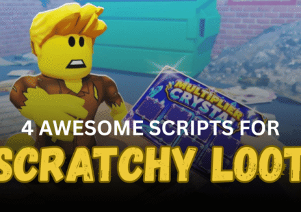 4 Awesome Scratchy Loot Scripts – Auto Farm, Auto Scratch, Auto Wash & Auto Claim