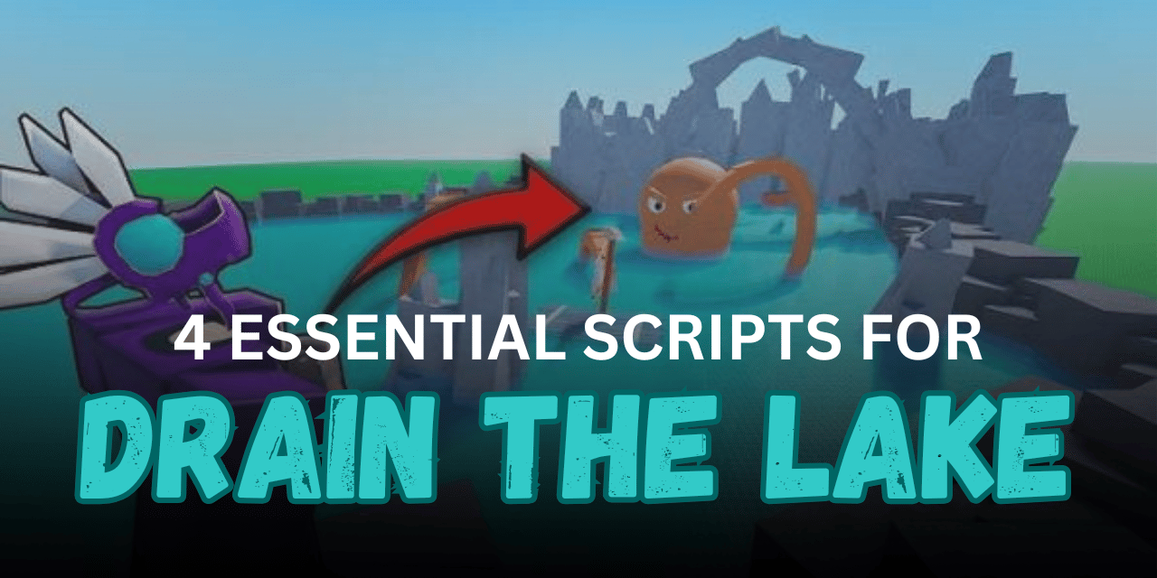 4 Essential Drain The Lake Scripts - Auto Drain, Auto Collect & Chest Farming