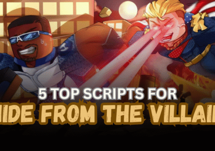 5 Top Hide From the Villain Scripts – ESP, Powers, Teleports & More