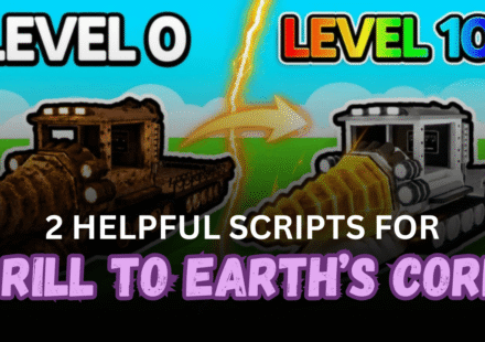 2 Helpful Drill to Earth’s Core Scripts – Ore ESP, Auto Harvest, Teleports & Fly