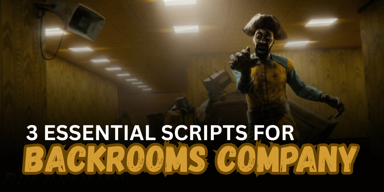 3 Essential Backrooms Company Scripts – Auto Farm, Monster ESP, Noclip & Fullbright