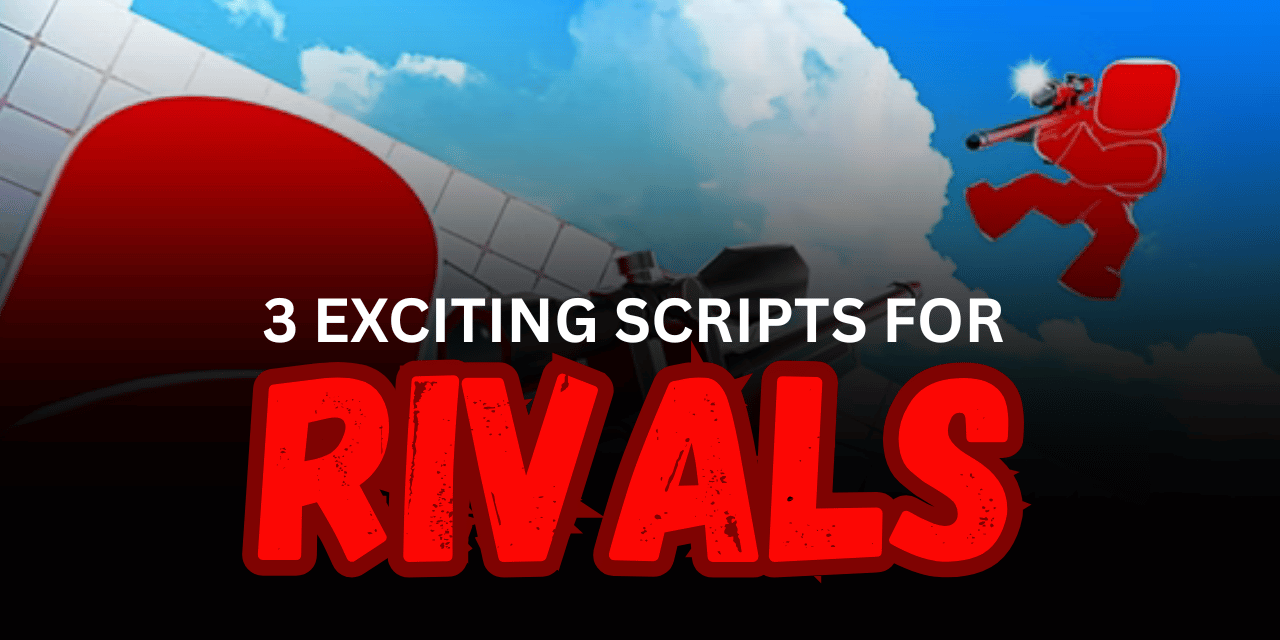 3 Exciting RIVALS Scripts - Aimbot, Silent Aim, ESP & Skin Changer