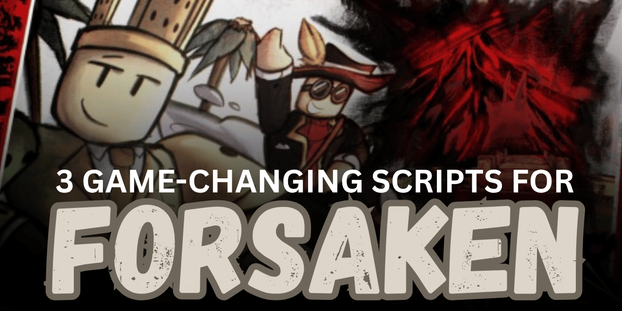 3 Game-Changing Forsaken Scripts - Auto Generator, Infinite Stamina & Skin Unlocker