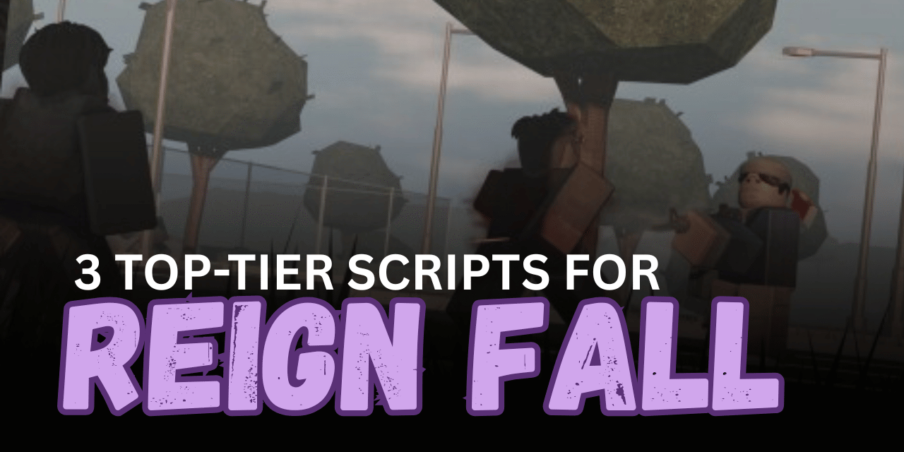 3 Top-Tier Reign Fall Scripts – Silent Aim, Infinite Ammo, ESP & Instant Kill