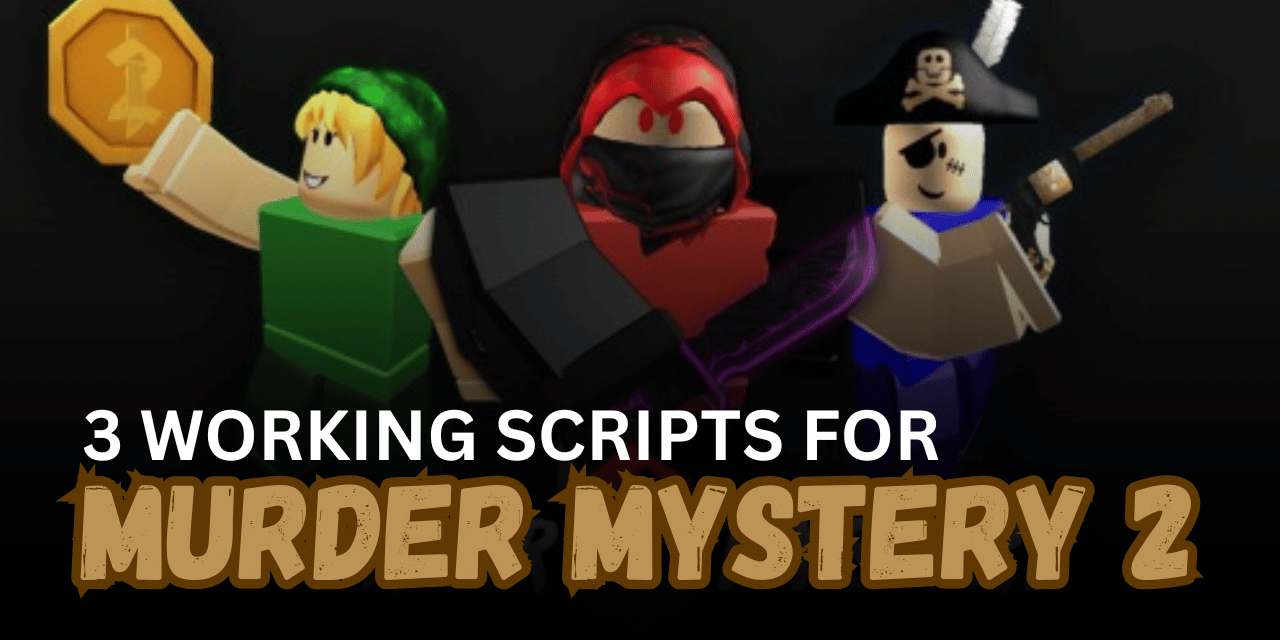 3 Working Murder Mystery 2 Scripts - Auto Farm, Aim Assist, ESP & Kill Features