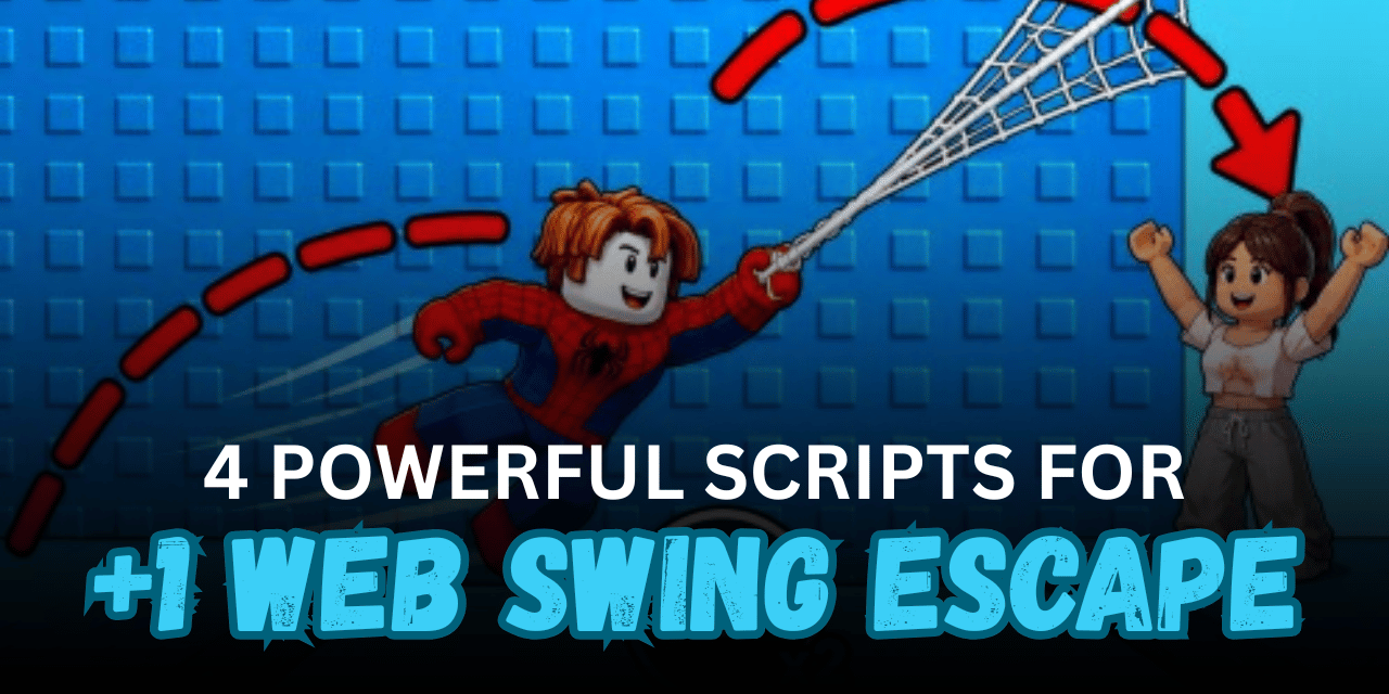 4 Powerful +1 Web Swing Escape Scripts - Auto Win, Swing, Rebirth & Full Automation
